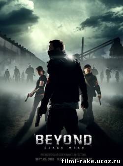 Халф-Лайф: За гранью Черной Месы / Half-Life: Beyond Black Mesa (2010) HD